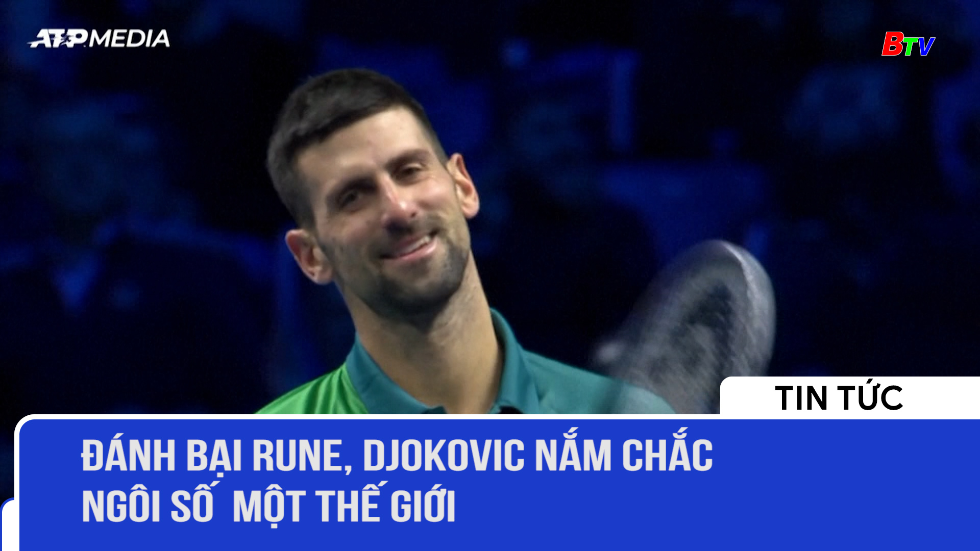 Đánh bại Rune, Djokovic nắm chắc ngôi số một thế giới
